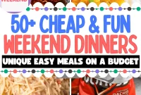 65 Weekend Dinner Ideas That Feel Like a Special Treat