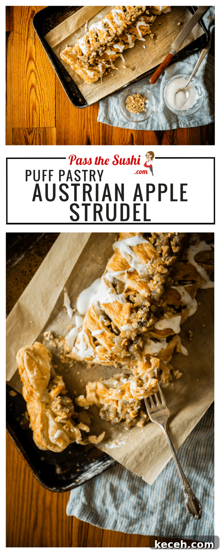 Classic Apple Strudel with Flaky Puff Pastry Recipe 6 Puff Pastry Austrian Apple Strudel Recipe is a quick copycat recipe that can be made at home with under 10 ingredients! | Kita Roberts PassTheSushi.com
