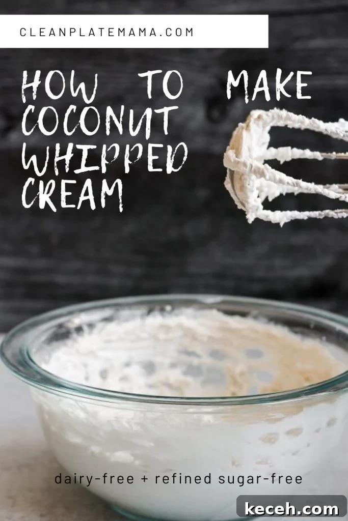 Coconut Whipped Cream Recipe: Light, Dairy-Free Topping 8 how to make coconut whipped cream pin