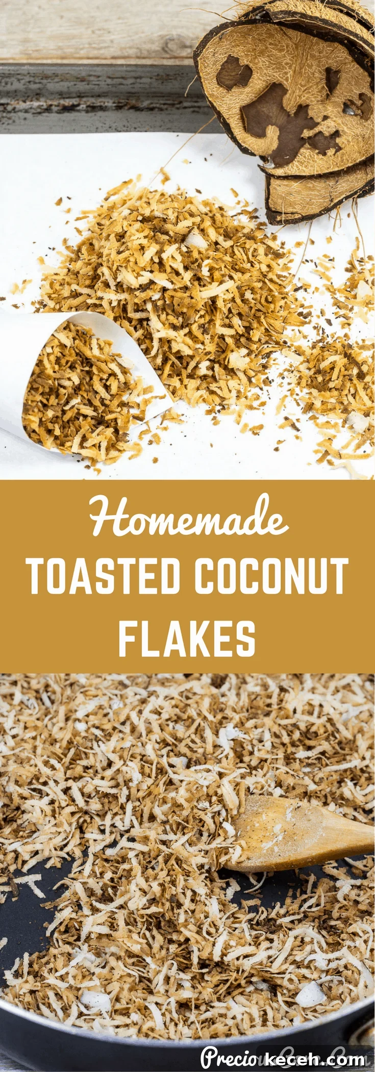 Toasted Coconut Flakes: Sweet Coconut Snack Recipe 13 Collage of coconuts with text "Homemade Toasted Coconut Flakes."